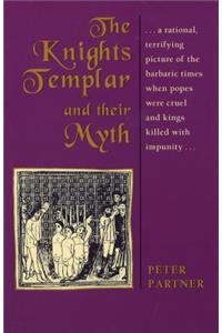 The Knights Templar and Their Myth