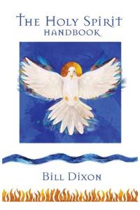 The Holy Spirit Handbook