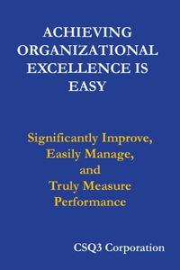 Achieving Organizational Excellence is Easy