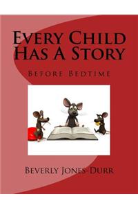 Every Child Has a Story