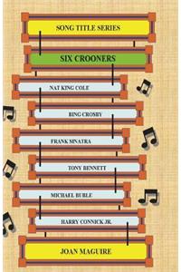 Six Crooners Large Print Song Title Series