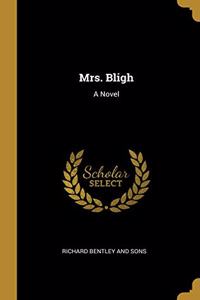 Mrs. Bligh