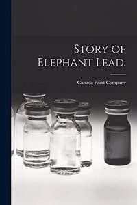 Story of Elephant Lead.