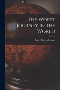 Worst Journey in the World