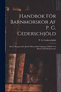 Handbok För Barnmorskor Af P. G. Cederschjöld