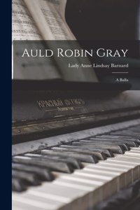 Auld Robin Gray