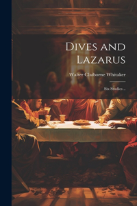 Dives and Lazarus