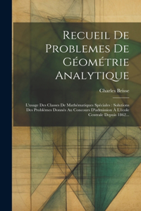 Recueil De Problemes De Géométrie Analytique