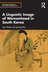 Linguistic Image of Womanhood in South Korea