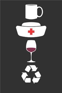 Coffee, Nurse, Wine, Repeat Notebook