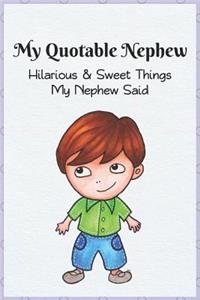 My Quotable Nephew
