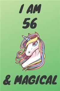 I Am 56 And Magical
