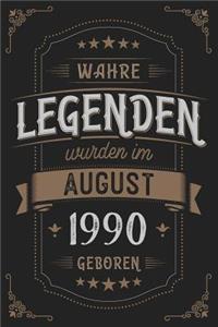 Wahre Legenden wurden im August 1990 geboren