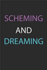 Scheming and Dreaming