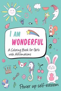 I am wonderful a coloring book for girls with affirmations