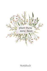 Plant These Save Bees