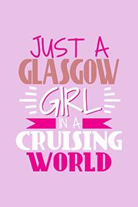 Just A Glasgow Girl In A Cruising World