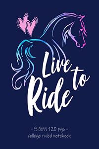 Live to Ride