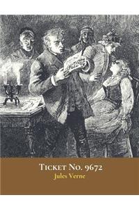 Ticket No. 9672