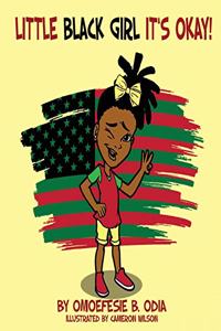 Little Black Girl Its Okay