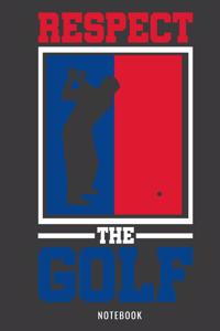 Respect the Golf Notebook