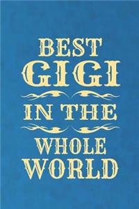 Best Gigi in the Whole World