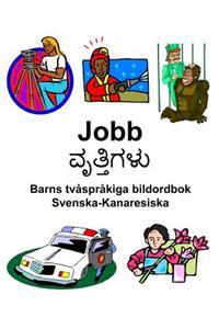 Svenska-Kanaresiska Jobb/ವೃತ್ತಿಗಳು Barns tvåspråkiga bildordbok
