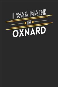 I Was Made In Oxnard