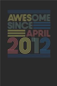 Awesome Since April 2012