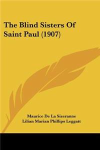 Blind Sisters Of Saint Paul (1907)