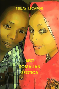 Best Somalian Erotica