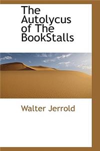 The Autolycus of the Bookstalls