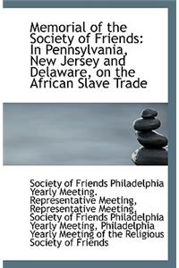 Memorial of the Society of Friends