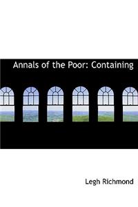 Annals of the Poor: Containing