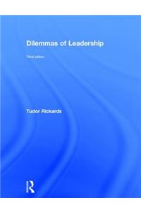 Dilemmas of Leadership