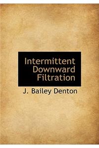 Intermittent Downward Filtration