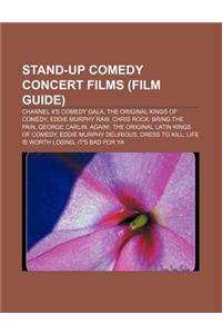 Stand-Up Comedy Concert Films (Film Guide)