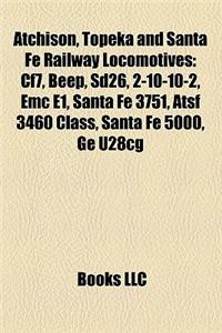 Atchison, Topeka and Santa Fe Railway Locomotives