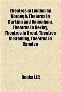 Theatres in London by Borough