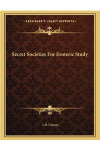 Secret Societies for Esoteric Study