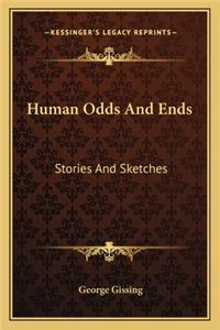 Human Odds And Ends
