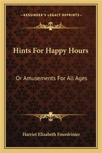 Hints For Happy Hours