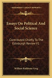 Essays on Political and Social Science