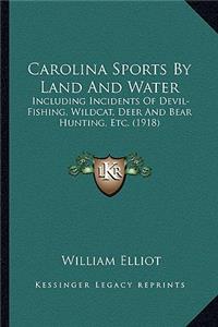 Carolina Sports by Land and Water