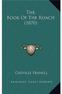 Book of the Roach (1870)