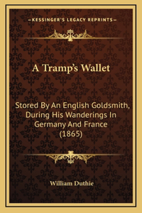 A Tramp's Wallet