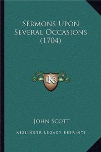 Sermons Upon Several Occasions (1704)
