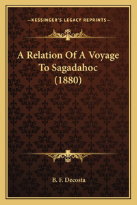 A Relation Of A Voyage To Sagadahoc (1880)