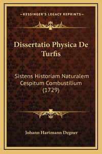 Dissertatio Physica De Turfis