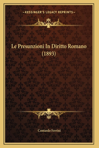 Presunzioni In Diritto Romano (1893)